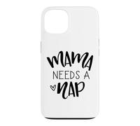 Mama Needs A Nap Tired Mom Funny Saying Case for iPhone 13