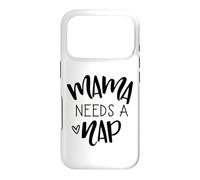 Mama Needs A Nap Tired Mom Funny Saying Case for iPhone 17 Pro