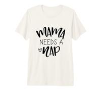 Mama Needs A Nap Tired Mom Funny Saying Premium T-Shirt
