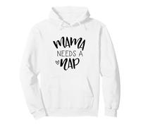 Mama Needs A Nap Tired Mom Funny Saying Pullover Hoodie