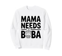 Mama Needs Boba Cute Bubble Tea Lover Sweatshirt