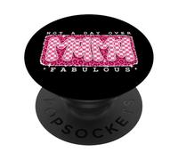 Mama Not A Day Over Fabulous Pearl Leopard Mothers Day Women PopSockets Adhesive PopGrip