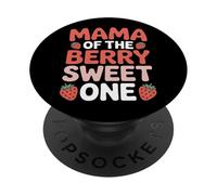 Mama Of The Berry Sweet One Strawberry Loving Mothers PopSockets Adhesive PopGrip