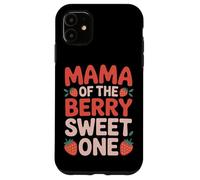 Mama Of The Berry Sweet One Strawberry Parent Child Bond Case for iPhone 11