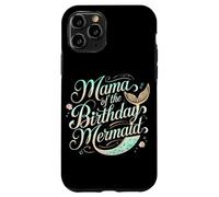 Mama Of The Birthday Mermaid Magic Case for iPhone 11 Pro