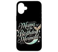Mama Of The Birthday Mermaid Magic Case for iPhone 16 Plus