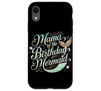 Mama Of The Birthday Mermaid Magic Case for iPhone XR