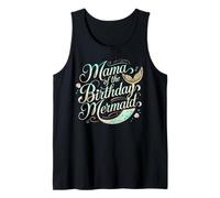 Mama of The Birthday Mermaid Magic Tank Top
