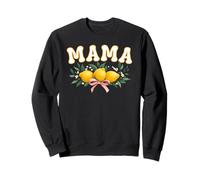Mama Of The First Birthday Lemon Womens Top Sweatshirt