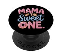 Mama Of The Sweet One Family Party Donut First Birthday PopSockets Adhesive PopGrip