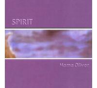 Mama Oliver - Spirit