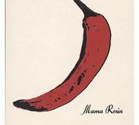 Mama Rosin - Brule Lentement