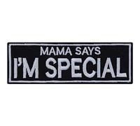 Mama SAYS I' M Special Iron on Cute Patches - Adorable Morale Patch Sew on Patch for Children, Teens, Dogs, Bikers - Use on Jackets, School Bags, Caps and Pet Vests - 100X35 mm