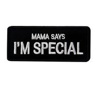Mama Says I'm Special Tactical Morale Emblem Embroidered Fastener Hook & Loop Patch