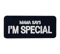 Mama Says I'm Special Tactical Morale Emblem Embroidered Iron On Sew On Patch