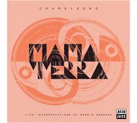 Mama Terra - Chameleons: Live Interpretations of Herbie Hancock - Vinyl / 12"...