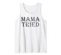 Mama Tried Country Music Redneck Mens Womens Vintage Tank Top
