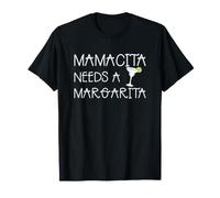 Mamacita Needs a Margarita Funny Cinco de Mayo Tequila Mom T-Shirt