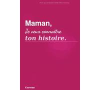 Maman, Je veux Connaître ton Histoire: Offrez-lui l'opportunité d'immortaliser son parcours.