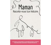 Maman raconte-nous ton histoire: idée cadeau originale d'un journal à remplir de 240 questions passionnantes pour toutes les mamans. Un super cadeau d'anniversaire, de Noël ou pour la fête des mères.