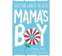 Mama's Boy: A Story from Our Americas (Deckle Edge)