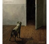 Mama's Broke - Reunion [VINYL]
