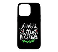 Mama's Little Blessing Baby Boy Girl New Mother Mum Momma Case for iPhone 15 Pro Max