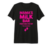 Mamas Milk Bar Funny Breast Feeding Premium T-Shirt