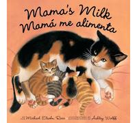 Mama's Milk / Mama me Alimenta