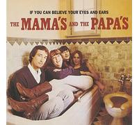 Mamas & Papas - If You Can Believe Your Eyes and Ears