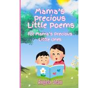 Mama's Precious Little Poems for Mama's Precious Little Ones (Mama's Poems for Mama's Little Ones Series)