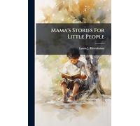 Mama's Stories For Little People