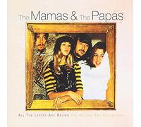 Mamas & the Papas - All The Leaves Are Brown: THE GOLDEN ERA COLLECTION