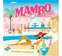 Mambo Cocktails by Mondo Eleven (2004-12-28)