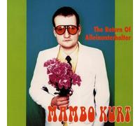 Mambo Kurt - The Return of Alleinunterhalter