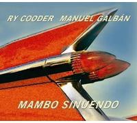 Mambo Sinuendo by Cooder, Ry, Galban, Manuel (2003) Audio CD
