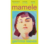 Mamele: The exquisite new literary novel from the acclaimed author of VICTORIA PARK