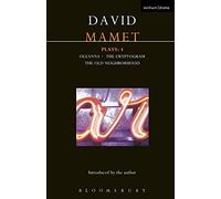 Mamet Plays: 4: Crytogram; Oleanna; The Old Neighborhood: v. 4 (Contemporary Dramatists)