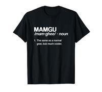 Mamgu, Cooler Than A Normal Gran - Welsh Grandmother T-Shirt