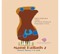 Mami Ballads 2 Natural Beauty A La Mode
