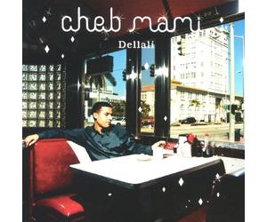 Mami, Cheb - Dellali