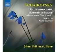 Mami Shikimori - TCHAIKOVSKY: DOUZE MORCEAUX, SOUVENIR DE HAPSAL