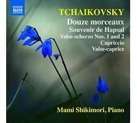 Mami Shikimori - TCHAIKOVSKY: DOUZE MORCEAUX, SOUVENIR DE HAPSAL