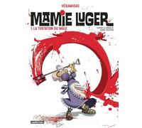 Mamie Luger: La tentation du mâle (1)