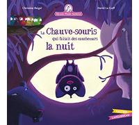 Mamie Poule raconte - La chauve-souris qui faisait des cauchemars la nuit