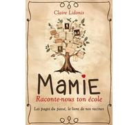 Mamie, raconte-nous ton école