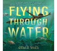 Mamle Wolo Flying Through Water Hardback Book Mamle Wolo Multicolor