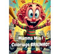 Mamma Mia! Coloriage Brainrot Italien: Le pire de l’Italie, en mieux. Coloriage 100% spaghetti et neurones frits.