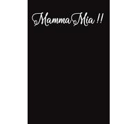 MAMMA MIA !!: Mother's Day Gift Idea, Bucket List For Moms and Daughters.