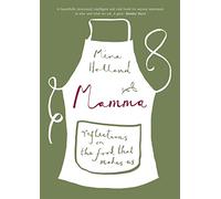 Mamma: Reflections on the Food that Makes Us